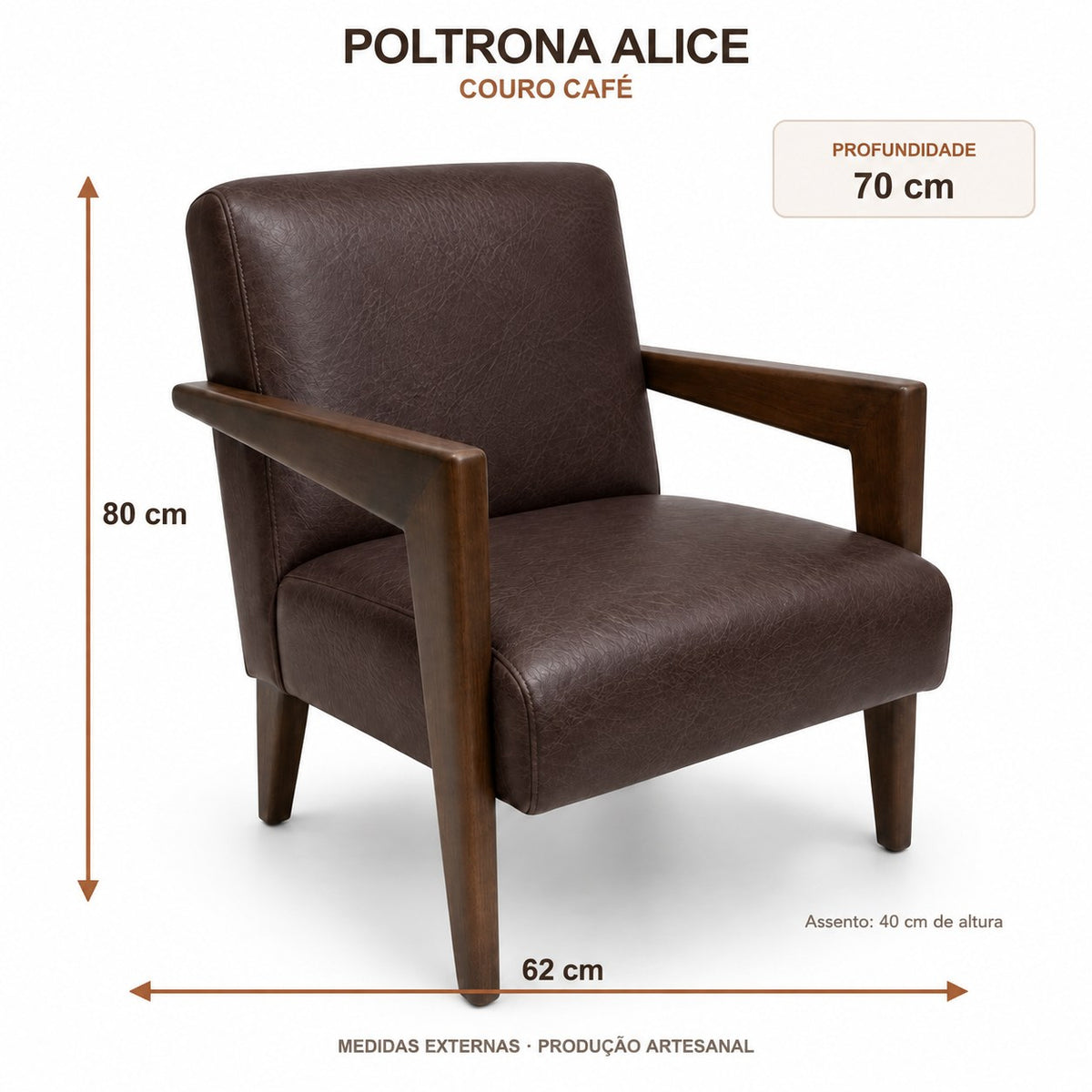 Medidas da Poltrona Alice Café: 62 cm de largura, 70 cm de profundidade, 80 cm de altura