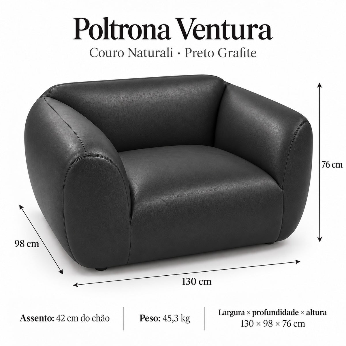 Poltrona Ventura Preto Grafite em Couro Naturale Premium — medidas 130 × 98 × 76 cm