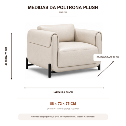 Medidas da Poltrona Plush Marfim: 88 cm de largura, 72 cm de profundidade e 75 cm de altura