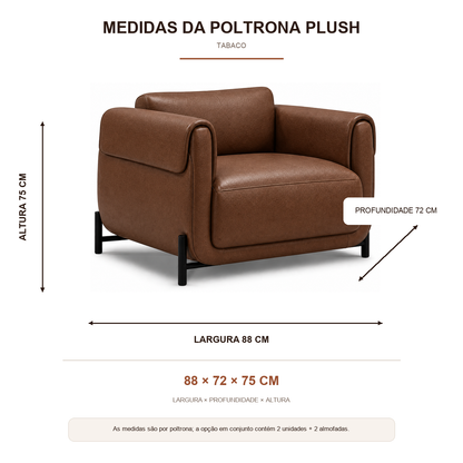 Medidas da Poltrona Plush Tabaco: 88 cm de largura, 72 cm de profundidade e 75 cm de altura