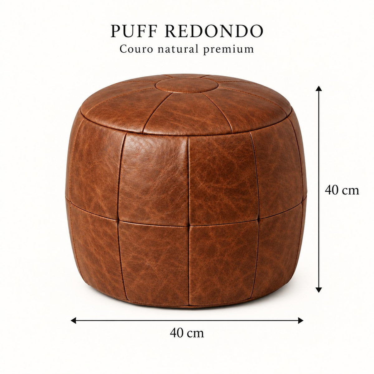 Puff Pipa Tabaco em couro natural premium — Infográfico: 40 cm de diâmetro e 40 cm de altura