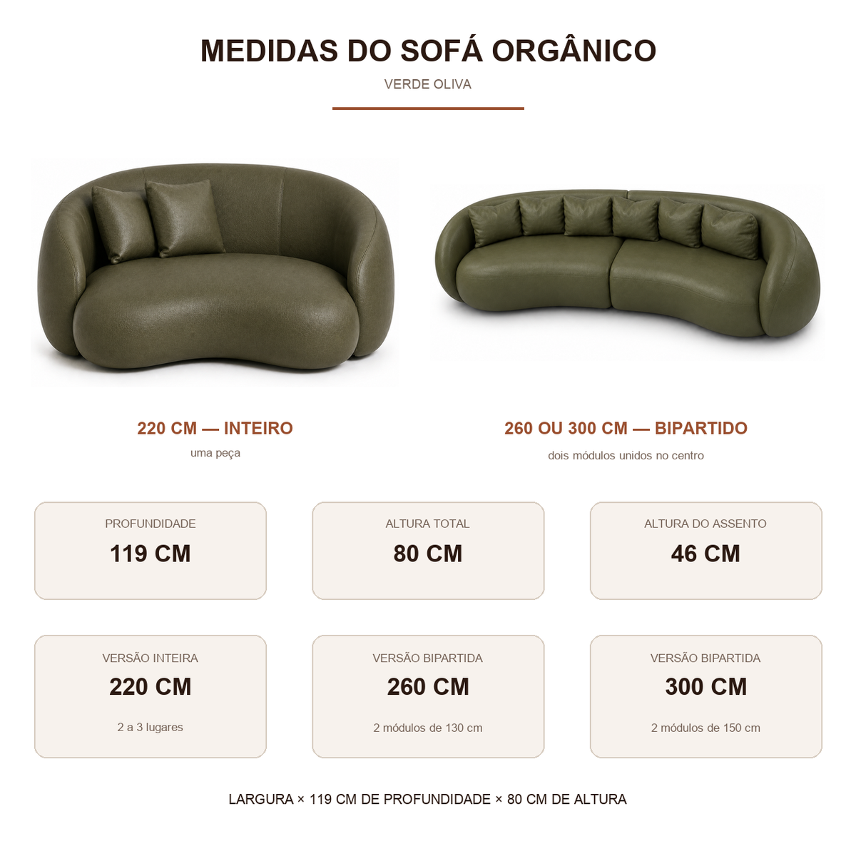Medidas do Sofá Orgânico Curvo Verde Oliva: 119 cm de profundidade, 80 cm de altura e assento a 46 cm